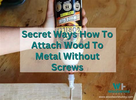 can you seal wood on to metal bracket|how to attach wood to steel.